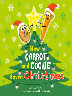 cover image of How Carrot and Cookie Saved Christmas